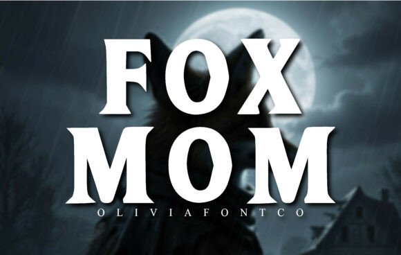 Review: Fox Mom Serif Font